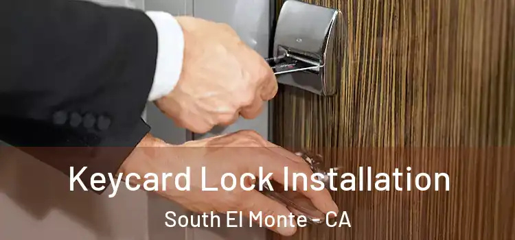 Keycard Lock Installation South El Monte - CA